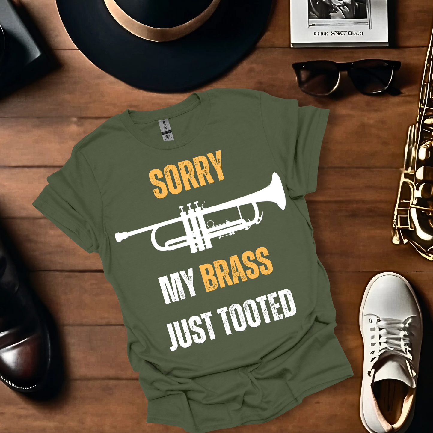 Sorry My Brass Just Tooted