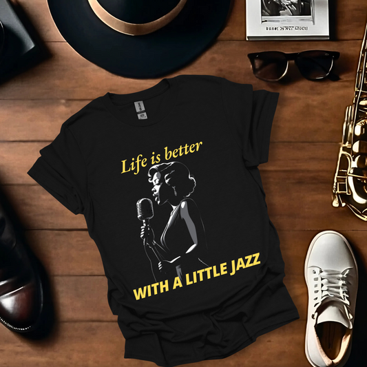 Life is Better with a Little Jazz